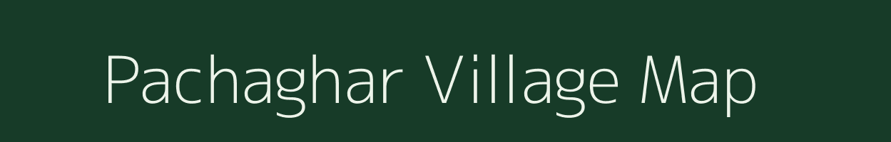 Pachaghar village map in Maharashtra