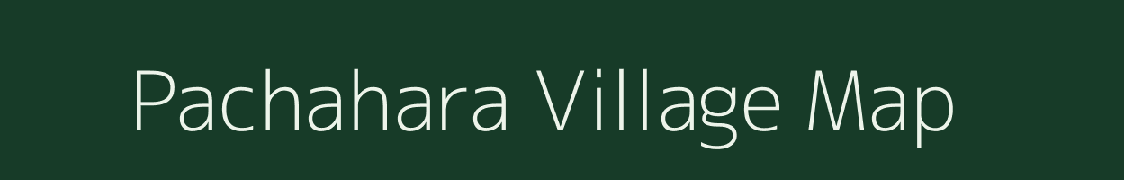 Pachahara village map in Bihar