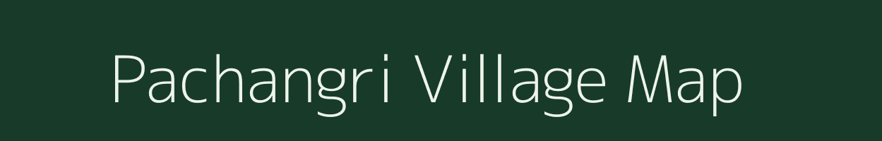 Pachangri village map in Maharashtra