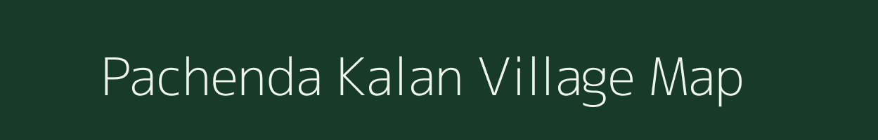 Pachenda Kalan village map in Uttar Pradesh