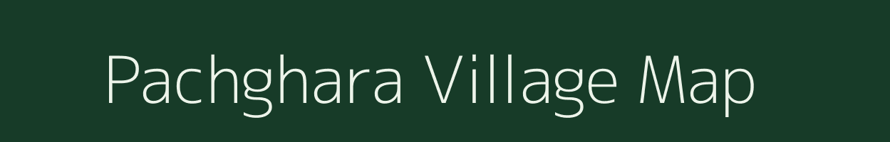 Pachghara village map in Bihar