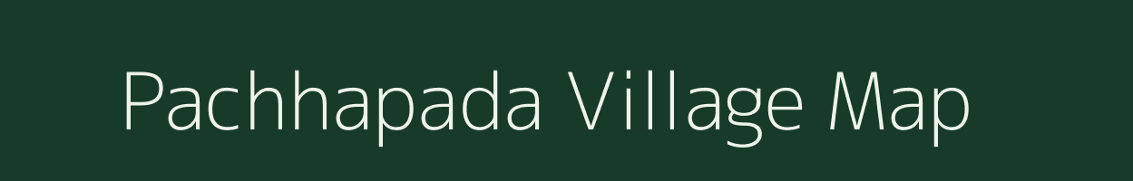 Pachhapada village map in Odisha
