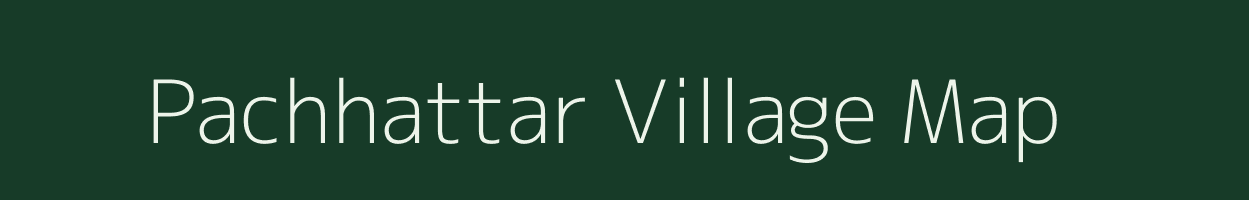Pachhattar village map in Bihar