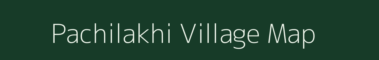 Pachilakhi village map in Bihar