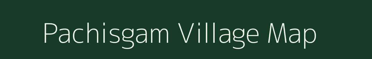 Pachisgam village map in Gujarat