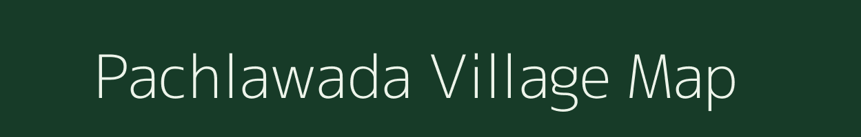 Pachlawada village map in Rajasthan