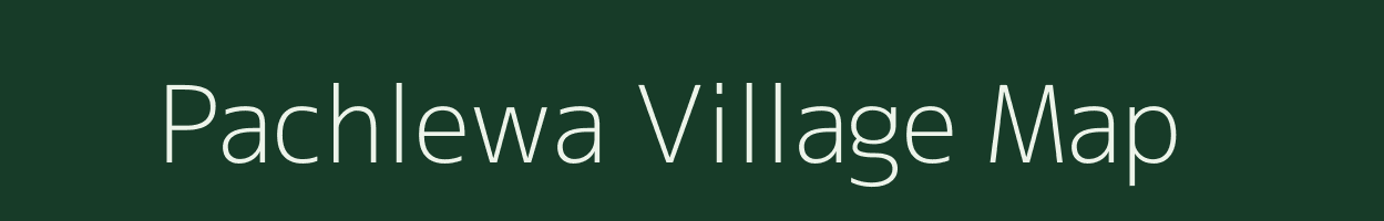 Pachlewa village map in Jharkhand