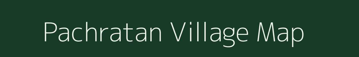 Pachratan village map in Bihar