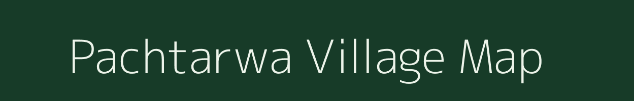 Pachtarwa village map in Bihar