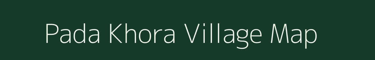 Pada Khora village map in Rajasthan