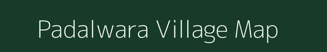 Padalwara village map in Rajasthan