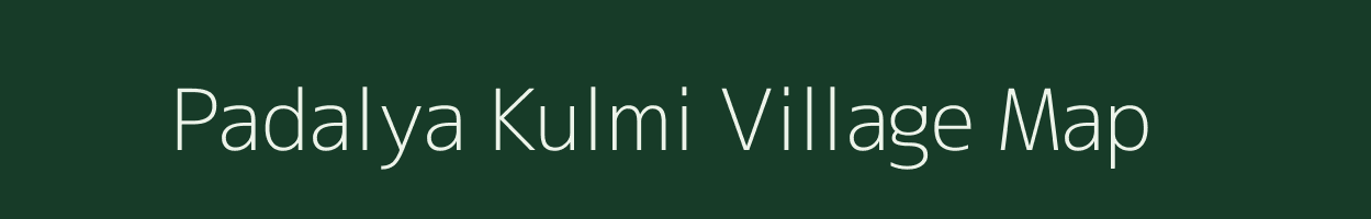 Padalya Kulmi village map in Rajasthan