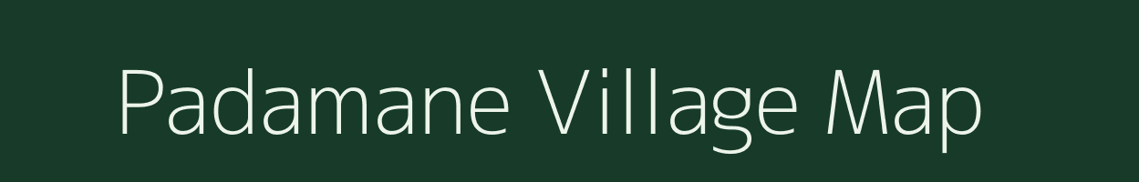 Padamane village map in Karnataka