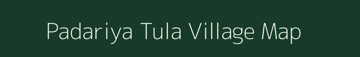 Padariya Tula village map in Uttar Pradesh