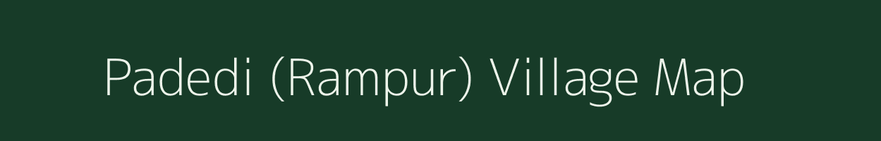Padedi (Rampur) village map in Gujarat