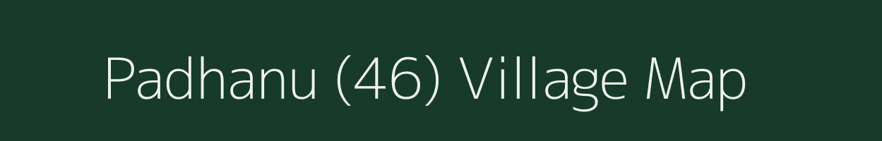 Padhanu (46) village map in Himachal Pradesh