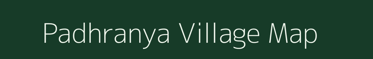 Padhranya village map in Madhya Pradesh