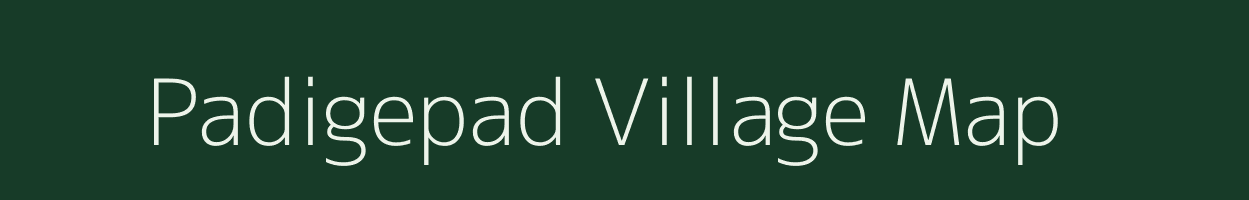 Padigepad village map in Andhra Pradesh