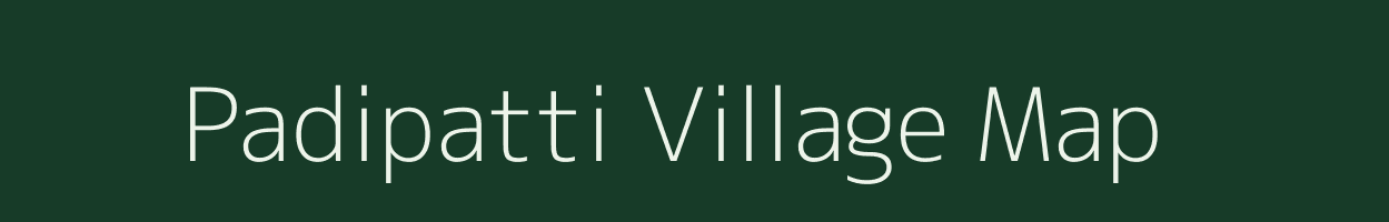 Padipatti village map in Tamil Nadu