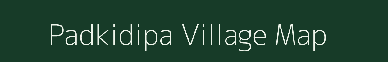 Padkidipa village map in Chhattisgarh