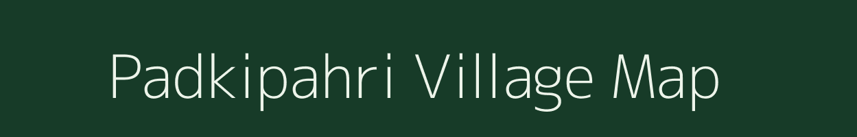 Padkipahri village map in Chhattisgarh