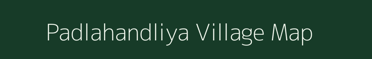 Padlahandliya village map in Rajasthan