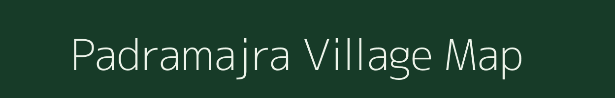 Padramajra village map in Madhya Pradesh