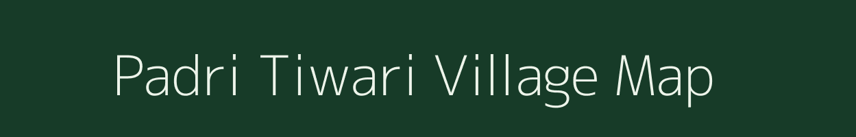 Padri Tiwari village map in Uttar Pradesh