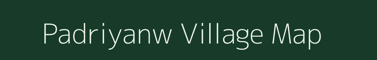 Padriyanw village map in Uttar Pradesh