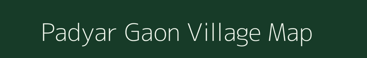 Padyar Gaon village map in Uttarakhand