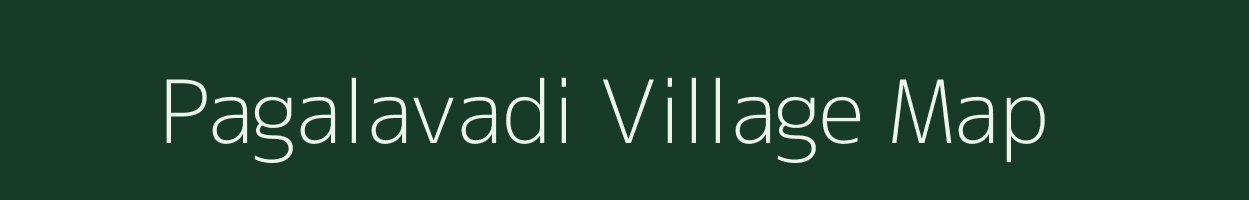 Pagalavadi village map in Tamil Nadu