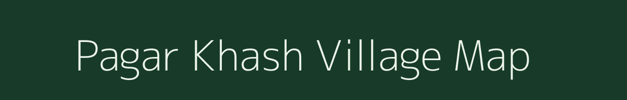 Pagar Khash village map in Uttar Pradesh