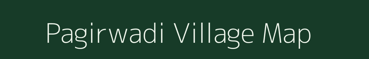 Pagirwadi village map in Maharashtra