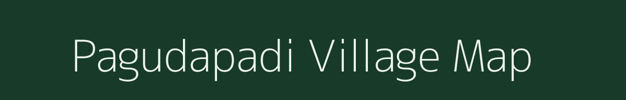 Pagudapadi village map in Tamil Nadu