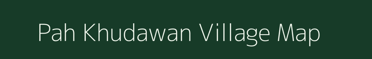 Pah Khudawan village map in Uttar Pradesh