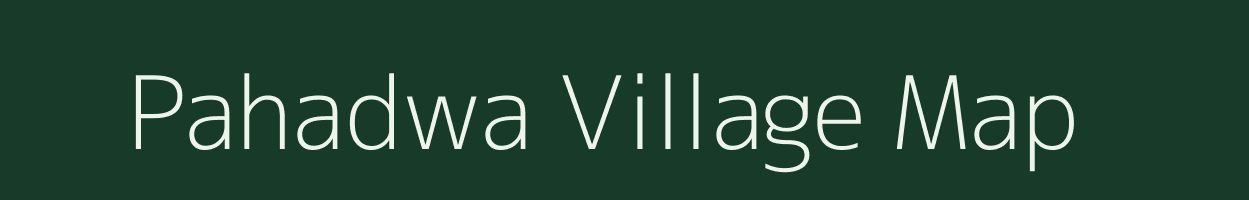 Pahadwa village map in Madhya Pradesh