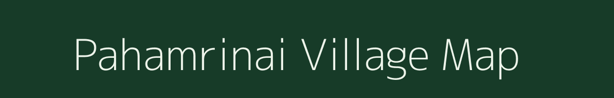 Pahamrinai village map in Meghalaya
