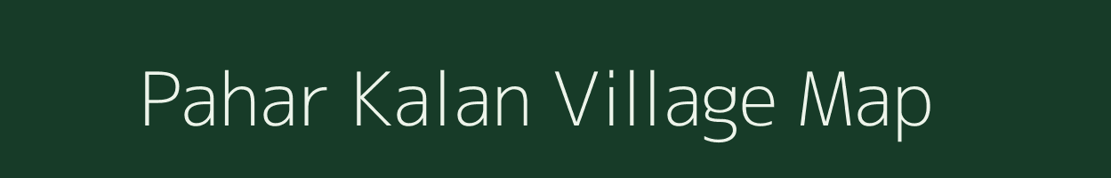 Pahar Kalan village map in Rajasthan