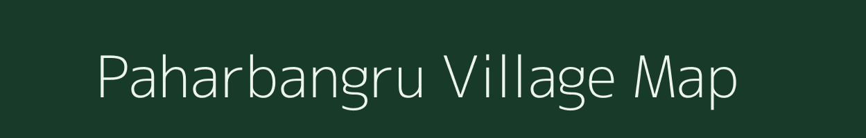 Paharbangru village map in Jharkhand