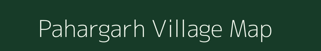 Pahargarh village map in Madhya Pradesh