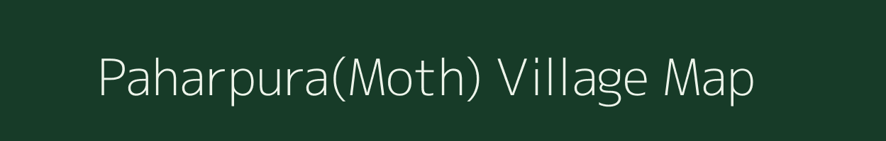 Paharpura(Moth) village map in Uttar Pradesh