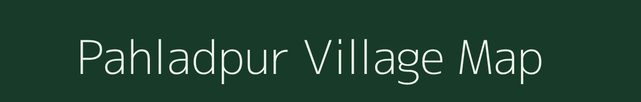 Pahladpur village map in Bihar