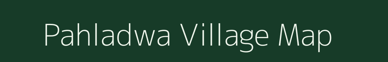 Pahladwa village map in Bihar