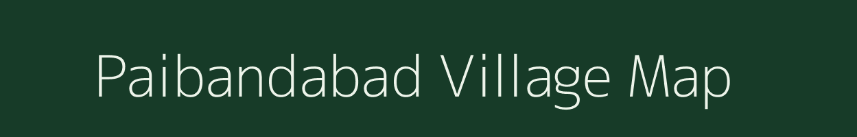 Paibandabad village map in Uttar Pradesh