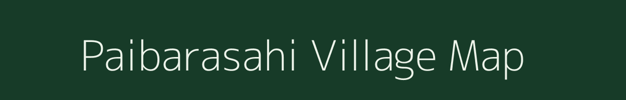 Paibarasahi village map in Odisha
