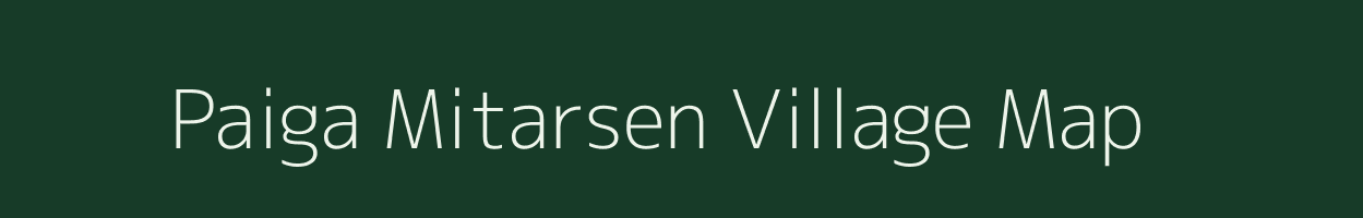 Paiga Mitarsen village map in Bihar