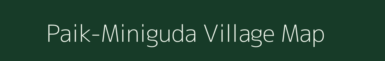 Paik-Miniguda village map in Odisha