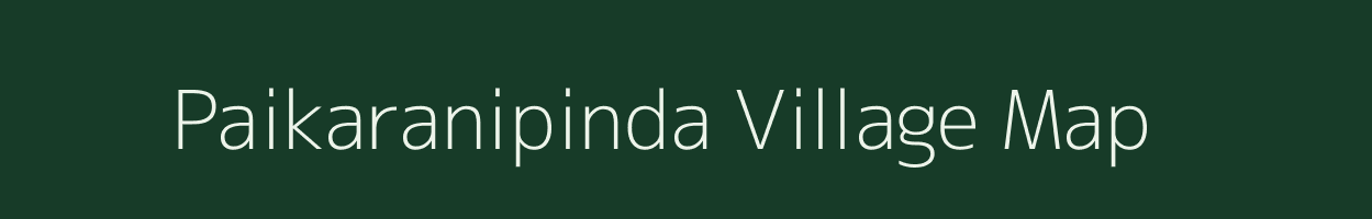 Paikaranipinda village map in Odisha