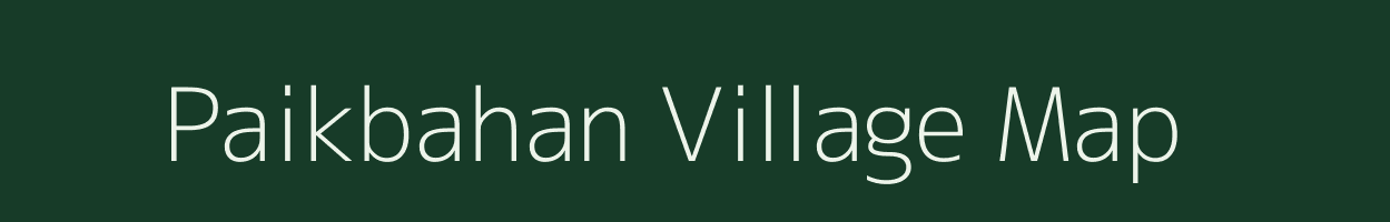 Paikbahan village map in Bihar