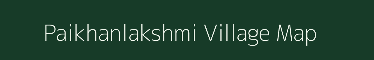 Paikhanlakshmi village map in West Bengal